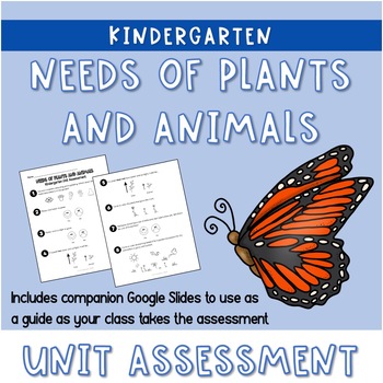 Preview of Needs of Plants and Animals Kindergarten Unit Assessment for Amplify Science