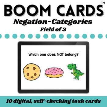 Preview of Negation-Categories (FO3) | Boom Cards™️ for Speech Therapy | Distance Learning