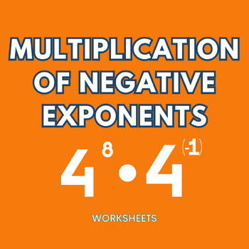 Preview of Negative Exponents Multiplications Worksheet With Answers