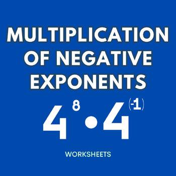 Preview of Negative Exponents Multiplications Worksheet With Solutions