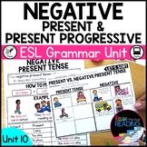 Negative Present Tenses Grammar Unit for Newcomer ELs, ESL