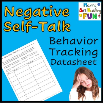 Preview of Negative Self-Talk Behavior Tracking Data Sheet FREE