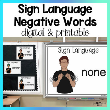 Preview of Negative Words ASL Sign Language Google Slides Digital Lesson and Posters