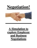Negotiation - A Simulation to Explore Employee and Busines