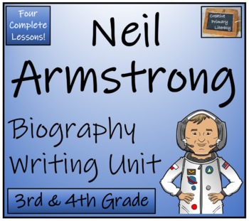 Preview of Neil Armstrong Biography Writing Unit | 3rd Grade & 4th Grade