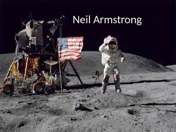 Preview of Neil Armstrong - Power Point - full life history - pictures - on the moon