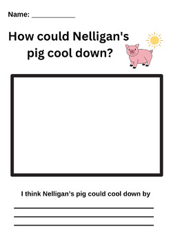 Preview of Nelligan's Pig - How could the pig cool down? Colouring and drawing activity