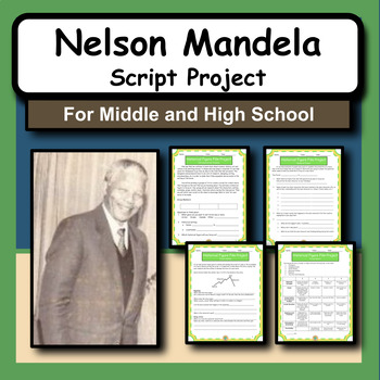 Preview of Nelson Mandela Research Activity and Script Writing Project