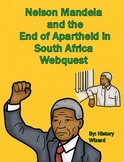 Nelson Mandela and the End of Apartheid in South Africa Webquest