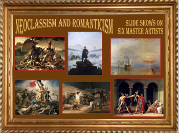 Preview of NeoClassicism and Romanticism: Slide Shows on Six Master Artists