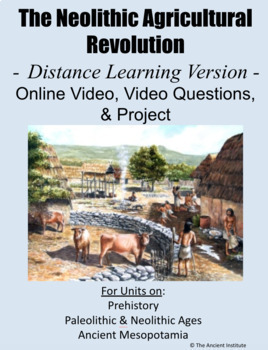 Preview of Neolithic Agricultural Revolution Bundle:  In-Person, Online, or Distance Learn