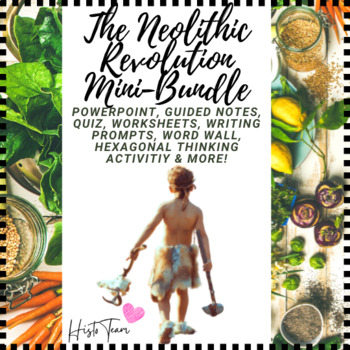 Preview of Neolithic Agricultural Revolution PowerPoint, Notes, Activities Mini-Bundle
