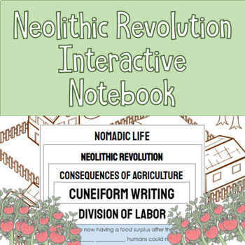 Preview of Neolithic Revolution Interactive Notebook (Agricultural Revolution)