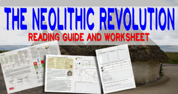 Preview of Neolithic Revolution Reading Guide and Worksheet