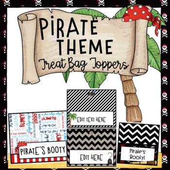 Preview of Pirate Theme Bag Toppers for Teachers, Staff, or Students - Editable pages