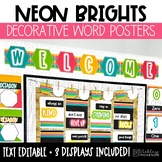 Neon Brights Classroom Decor | Decorative Word Posters - E