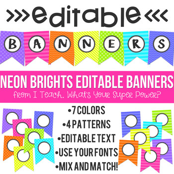 Neon Brights Editable Banners by I Teach What's Your Superpower - Megan ...