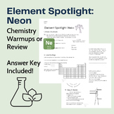Neon! Element Spotlight Chemistry Bellringer Warm Up