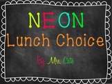 Neon Lunch Choice Chart