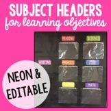 Neon Subject Headers for Learning Objectives - EDITABLE!