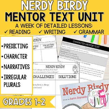 Preview of Nerdy Birdy Mentor Text Unit for Grades 1-2