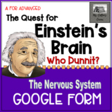 Nervous System Escape Room - Google Form "Who Dunnit" Esca