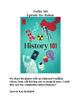 Preview of Netflix History 101 Episode Six- Robots Movie Guide (Answer Key Included)