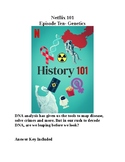 Netflix History 101 Episode Ten- Genetics Movie Guide (Ans