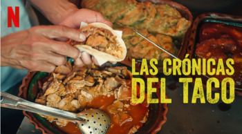 Preview of Netflix Las Crónicas del Taco: Complete Guide (Esp.- Distance Learning Friendly)