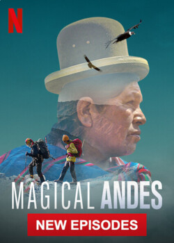 Preview of Netflix Magical Andes Season 2 E1: Venezuela + Colombia (English)