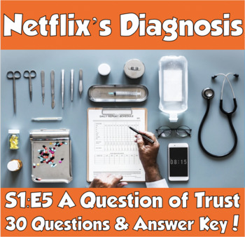 Netflix S Diagnosis Episode 5 A Question Of Trust Dr Lisa Sanders