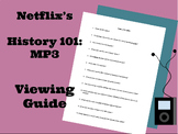 Netflix's History 101: MP3 Viewing Guide ( Season 2, Episode 2)
