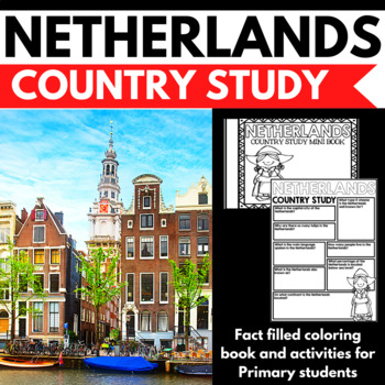 Preview of Netherlands Country Study Research Project - Reading Comprehension - Holland