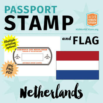 Preview of Netherlands Passport Stamp & Flag, Poster & Clip Art for Around the World Unit
