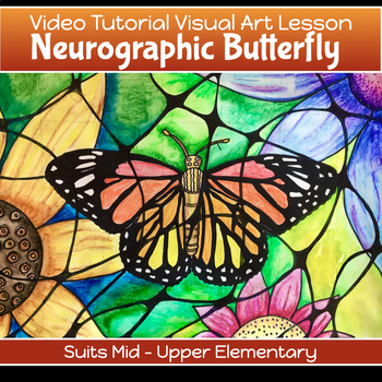 Preview of Neurographic Art project BUTTERFLY lesson with VIDEO guide 4th - 7th grade