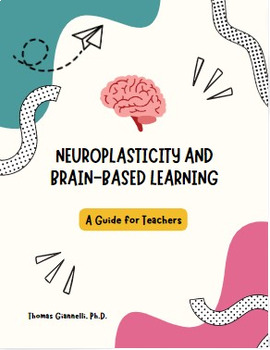 Preview of Neuroplasticity and Brain-Based Learning.....A Guide for Teachers