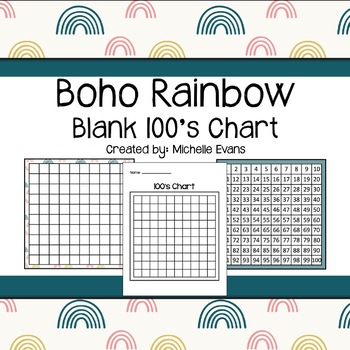 Neutral Boho Rainbow 100's Charts (Blank & Numbered) by Michelle Evans