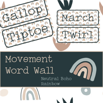 Preview of Neutral Boho Rainbow Movement Vocabulary Word Wall