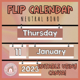 Neutral Boho-Themed Editable Flip Calendar | Classroom Org
