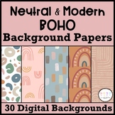 Neutral & Modern BOHO Backgrounds- Digital Papers for Goog