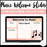 Neutral Music Daily Agenda and Welcome Slides