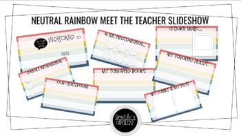 Preview of Neutral Rainbow Meet the Teacher Slide Templates