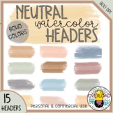 Neutral Watercolor Header Clipart Set for Personal & Comme