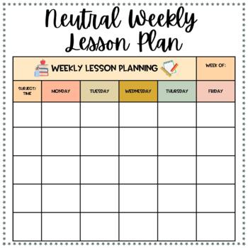 Neutral Weekly Lesson Plan Template (PDF) by lessonsbymeag | TPT