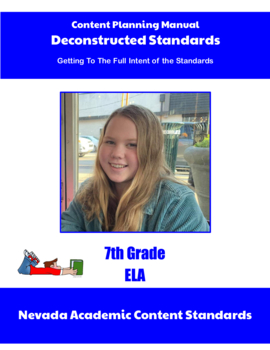 Preview of Nevada Deconstructed Standards Content Planning Manual ELA 7th Grade