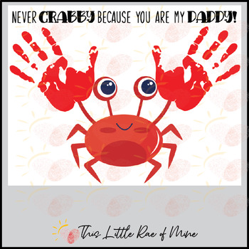 Never Crabby - Crab - summer - Father's Day - Handprint Art - printable