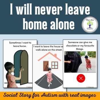 Preview of Never Leave Alone Social Story for Autism and Special Education with Real Images