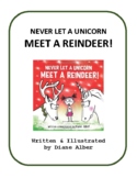 Never Let a Unicorn Meet a Reindeer - Draw & Write