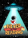 Never Stop Reading Space Poster---PDF, PNG, JPG