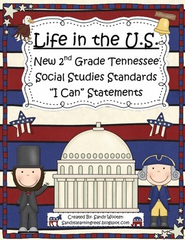 Preview of 2nd Grade Tennessee Social Studies Standards “I Can” Statements for 2014!